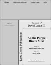 All the Purple Rivers Meet SATB choral sheet music cover